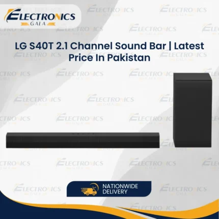Best Price for LG S40T Sound Bar in Pakistan