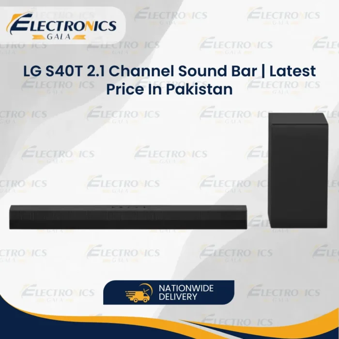 Best Price for LG S40T Sound Bar in Pakistan