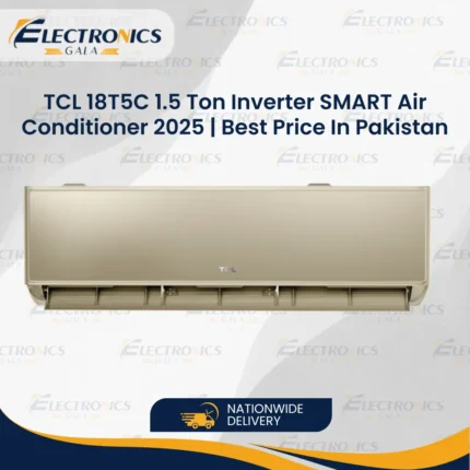 TCL 18T5C 1.5 Ton Inverter SMART Air Conditioner 2025 | Best Price In Pakistan